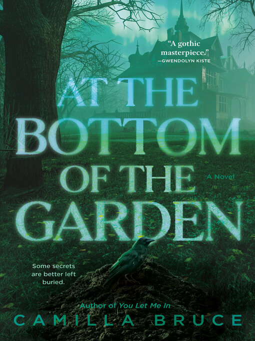 Title details for At the Bottom of the Garden by Camilla Bruce - Wait list